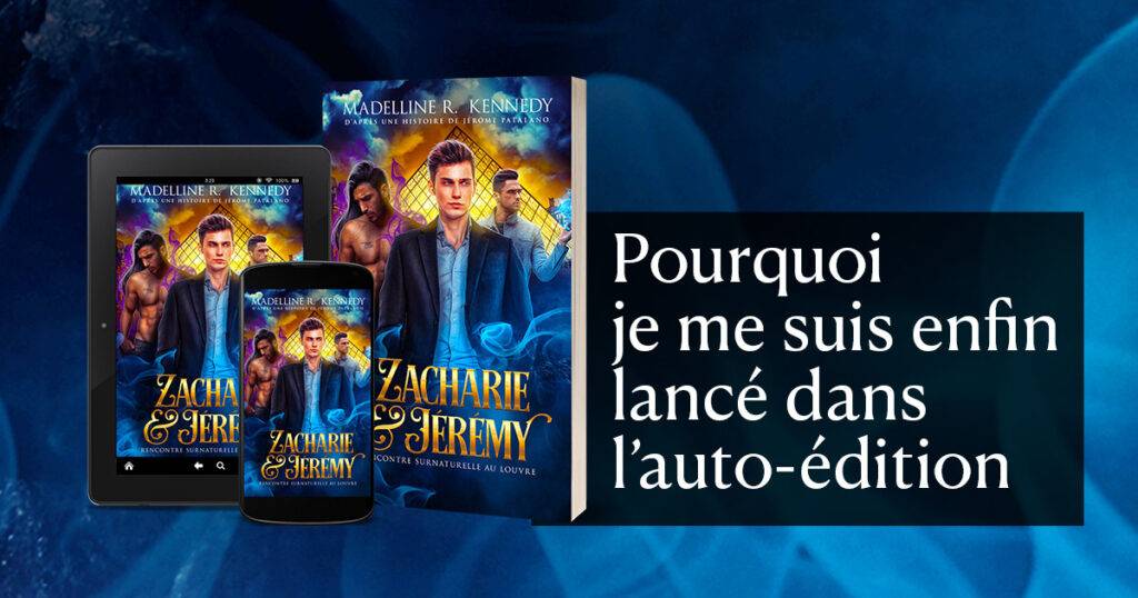 Zacharie & Jérémy - Rencontre surnaturelle au Louvre (Fantasy sexy M/M d'Halloween) de Madelline R. Kennedy et Jérôme Patalano