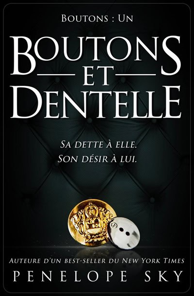 Boutons et dentelle, dark romance de Penelope Sky