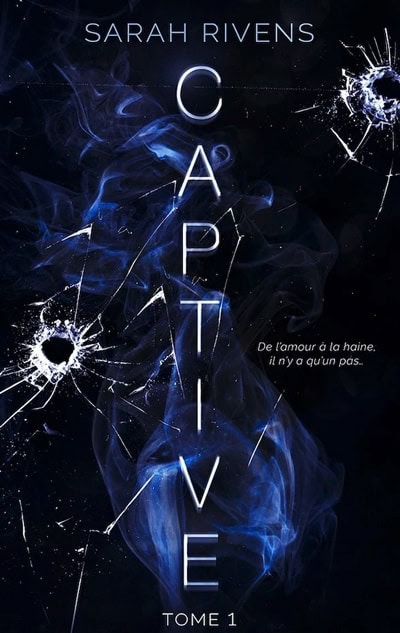 Captive, dark romance de Sarah Rivens