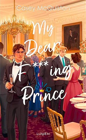 My dear f***ing Prince