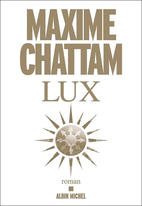 Idée cadeau de Noël : Lux, de Maxime Chattam