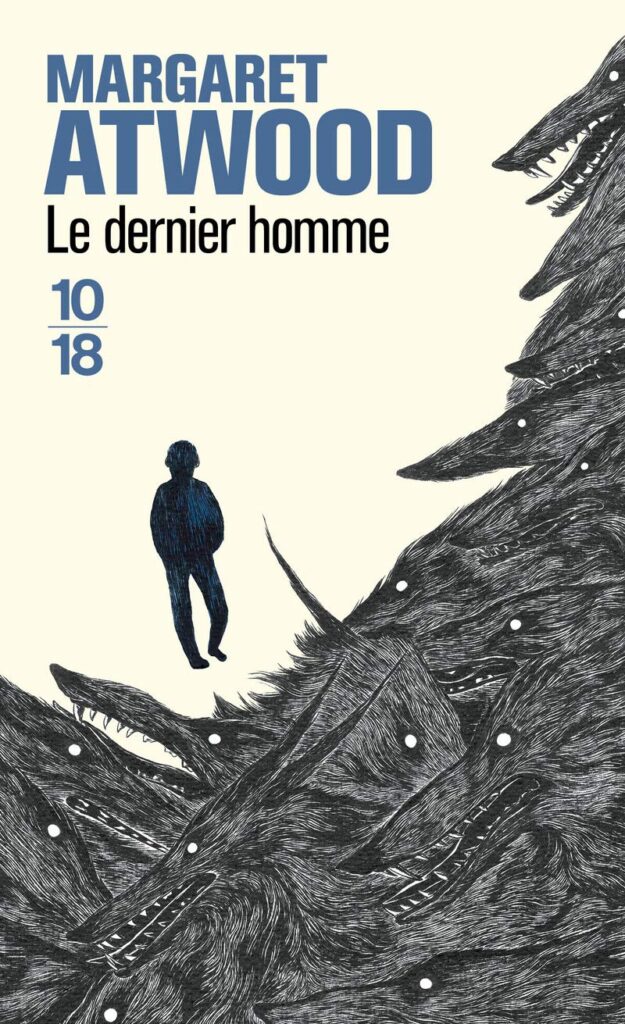 Le Dernier Homme, de Margaret Atwood