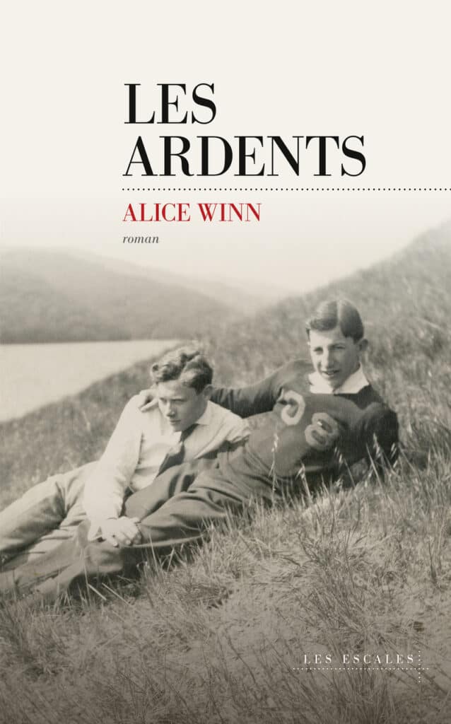 Les ardents, de Alice Winn