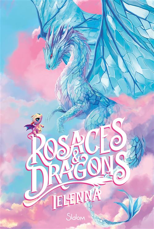 Rosaces et Dragons, de Ielenna